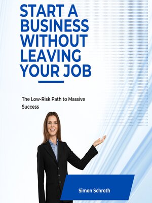 cover image of Start a Business Without Leaving Your Job